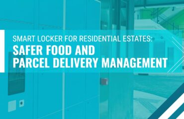 Smart Locker for Residential Estates Safer Food and Parcel Delivery Management